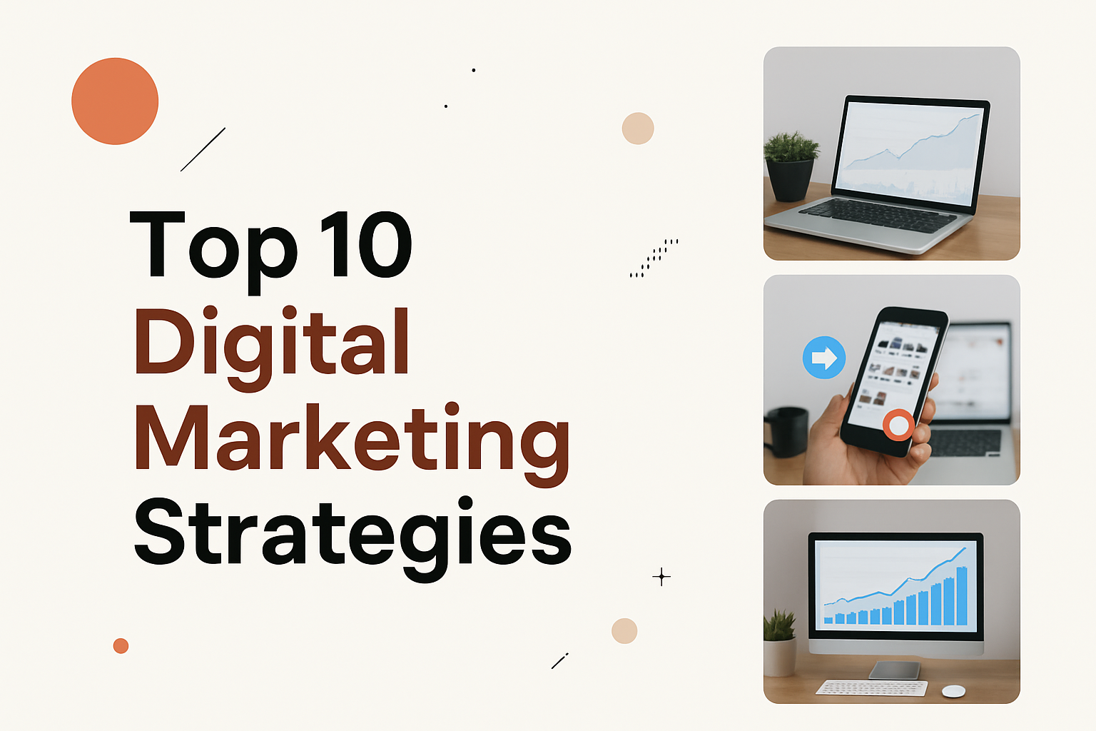 Top 10 Digital Marketing Strategies for Small Businesses
